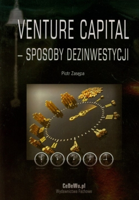 Venture Capital sposoby dezinwestycji - Zasępa Piotr