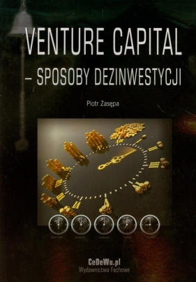 Venture Capital sposoby dezinwestycji - Piotr Zasępa