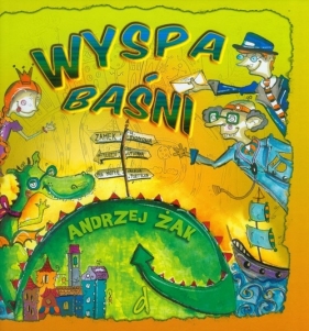 Wyspa baśni - Żak Andrzej