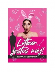 Lothar jesteś mój / Krople Czasu - Iwona Feldmann