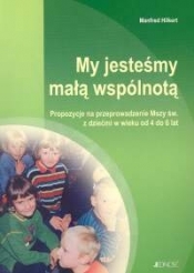 My jesteśmy małą wspólnotą