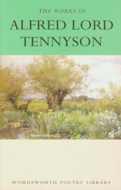 The Works of Alfred Lord Tennyson - Tennyson Alfred