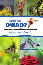Jaki to owad? Atlas dla dzieci - Twardowski Jacek, Twardowska Kamila