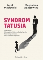 Syndrom tatusia - Jacek Masłowski, Magdalena Adaszewska