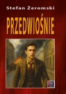 Przedwiośnie Stefan Żeromski