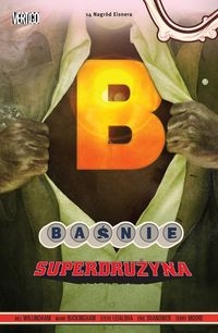 Baśnie Tom 16. Superdrużyna