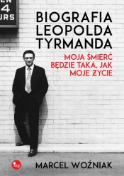 Biografia Leopolda Tyrmanda - Woźniak Marcel