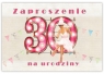 Zaproszenie Urodziny 30 (10szt)