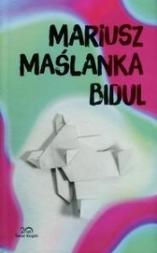 Bidul - Mariusz Maślanka
