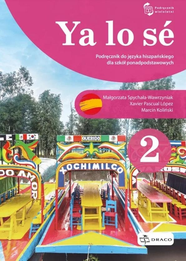 <img src='https://webimage.pl/pics/146/7/d9788368237146.jpg' style='height:440px' /> Ya lo se 2 Podręcznik + kod