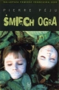 Śmiech ogra - Pierre Peju