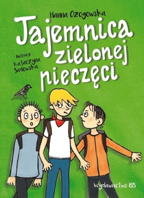 Tajemnica zielonej pieczęci - Hanna Ożogowska