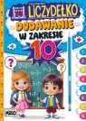 Liczydełko. Dodawanie w zakresie 10 Elżbieta Dędza-mozol