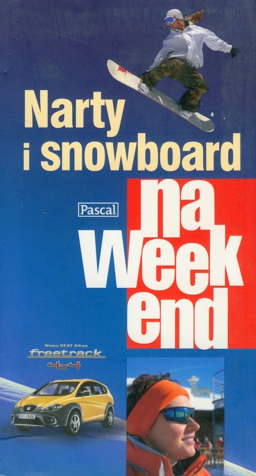 Narty i snowboard na weekend