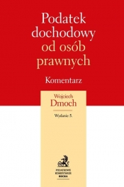 Podatek dochodowy od osób prawnych Komentarz
