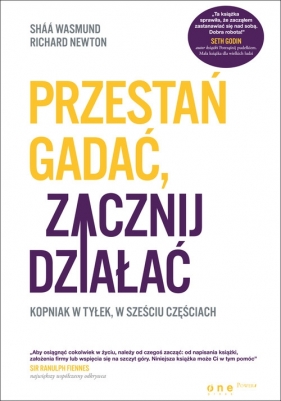 Przestań gadać zacznij działać - Wasmund Shaa, Newton Richard
