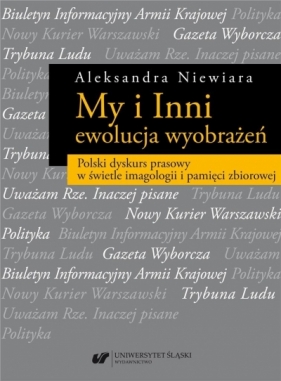 My i Inni - ewolucja wyobrażeń - Aleksandra Niewiara