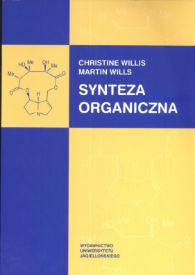 Synteza organiczna - Willis Christine, Wills Martin