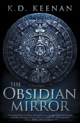 The Obsidian Mirror - Keenan K.D.