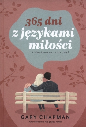 365 dni z językami miłości - Gary Chapman