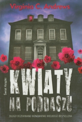 Kwiaty na poddaszu - Virginia C. Andrews