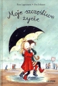 Moje szczęśliwe życie - Eva Eriksson, Rose Lagercrantz