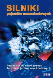 Silniki pojazdów samochodowych podręcznik do nauki zawodu technik pojazdów samochodowych