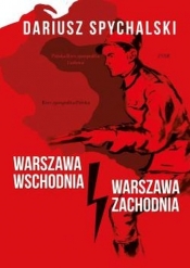 Warszawa Wschodnia, Warszawa Zachodnia - Spychalski Dariusz