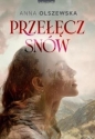 Przełęcz snów - Anna Olszewska