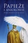 Papieże i aniołowie Opieka aniołów w życiu papieży Marcello Stanzione