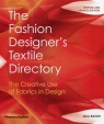 The Fashion Designer's Textile Directory The Creative Use of Fabrics in Baugh Gail