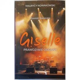 Giselle. Prawdziwie oddany - Maurycy Nowakowski