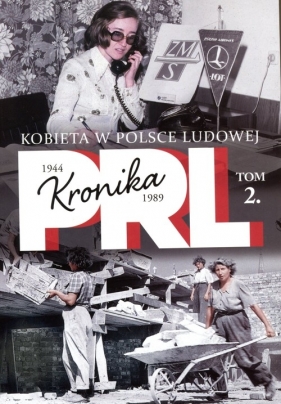 Kobieta w Polsce Ludowej Tom 2 - Kienzler Iwona<br />