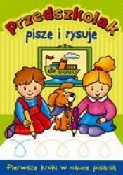 Przedszkolak pisze i rysuje - <br />