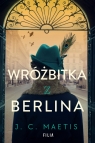 Wróżbitka z Berlina J.C. Maetis .