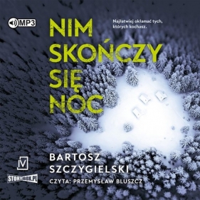 Nim skończy się noc (Audiobook) - Szczygielski Bartosz