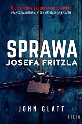 Sprawa Josefa Fritzla - John Glatt