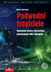 Podwodni tropiciele - Borowiak Mariusz