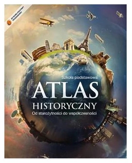Od starożytności do współczesności. Atlas historyczny dla szkoły podstawowej - Klasy 4-6