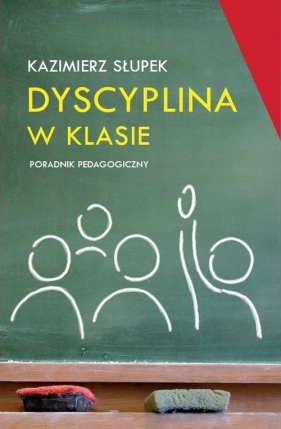 Dyscyplina w klasie - Słupek Kazimierz