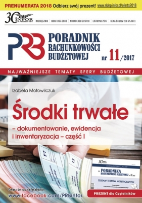 Środki trwałe dokumentowanie ewidencja i inwentaryzacja Część 1 - Izabela Motowilczuk