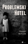 Problemski hotel Dimitri Verhulst