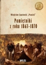 Pamiętniki z roku 1863-1870 Zapałowski Władysław ?Płomień?