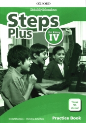 Steps Plus dla klasy IV. Materiały ćwiczeniowe z kodem dostępu do Online Practice (dodatkowe zadania)