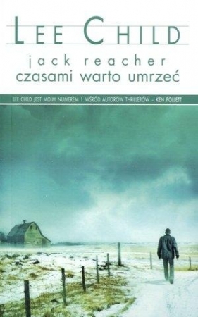 Czasami warto umrzeć - Lee Child