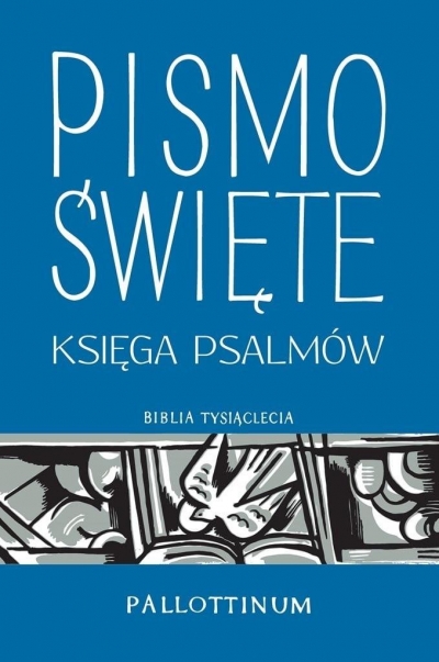 Pismo Święte. Księga Psalmów w.2021