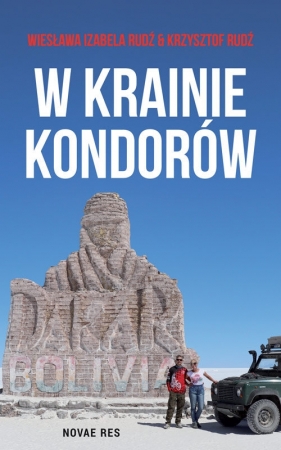 W krainie kondorów - Krzysztof Rudź, Wiesława Izabela Rudź