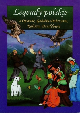 Legendy polskie - Korczyńska Małgorzata<br />