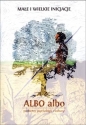 Małe i wielkie inicjacje. Albo albo. Problemy psychologii i kultury 1/2014 - Opracowanie zbiorowe
