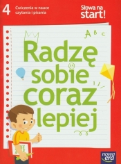 Słowa na start 4 Radzę sobie coraz lepiej Ćwiczenia w nauce czytania i pisania - Żwirblińska Alina, Kiczak Urszula